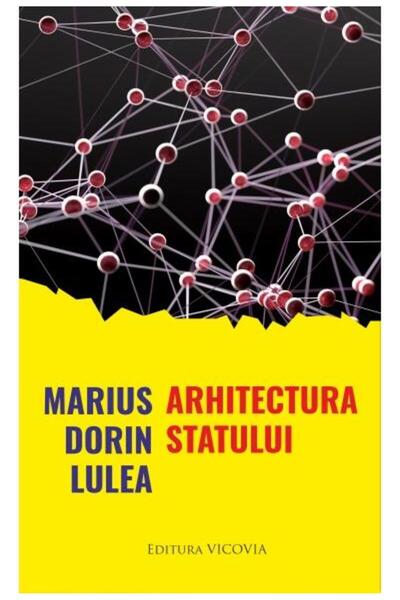 Editura Vicovia Arhitectura Statului, Arhitectura Statului