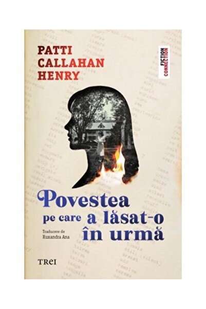 Editura Trei Povestea pe care a lasatâo in urma, Patti Cal