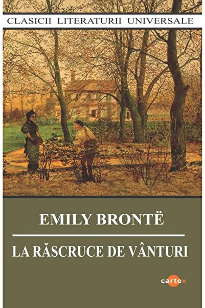 Editura Cartex La rascruce de vanturi, Emily Bronte