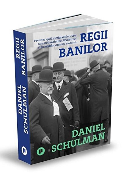 Editura Publica Regii banilor. Povestea epica a imigrantilor evrei