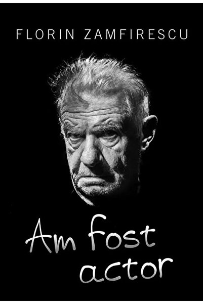 Editura For You Am fost actor, Florin Zamfirescu