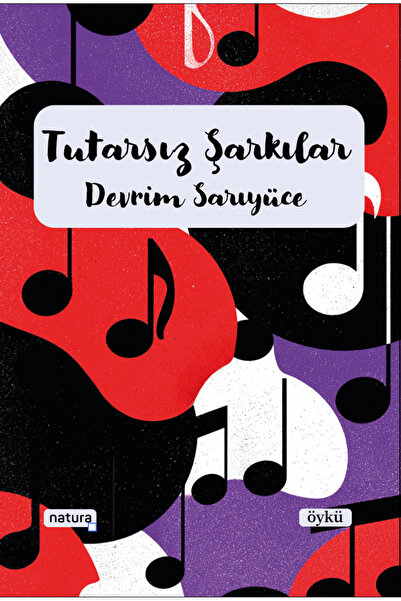 Natura Yayın Tutarsız Şarkılar