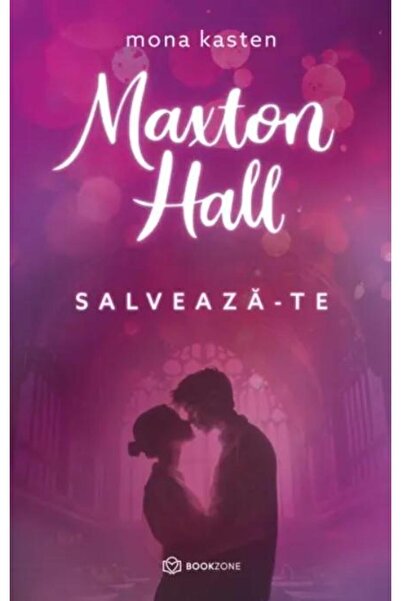Editura Bookzone Maxton Hall - Salveaza-te, Mona Kasten