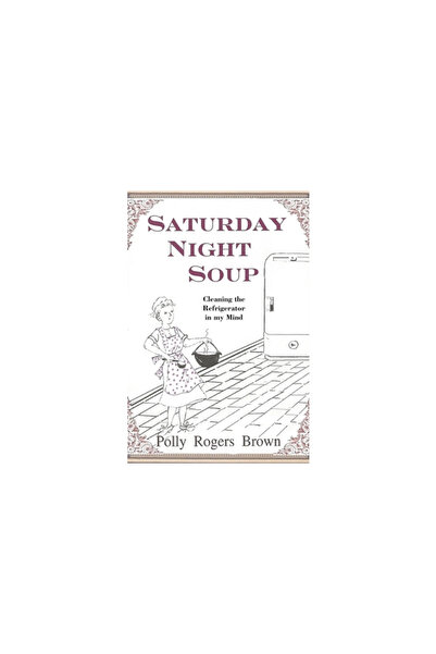 Outskirts Pr Supă de sâmbătă seara: Curățarea frigiderului în mintea mea