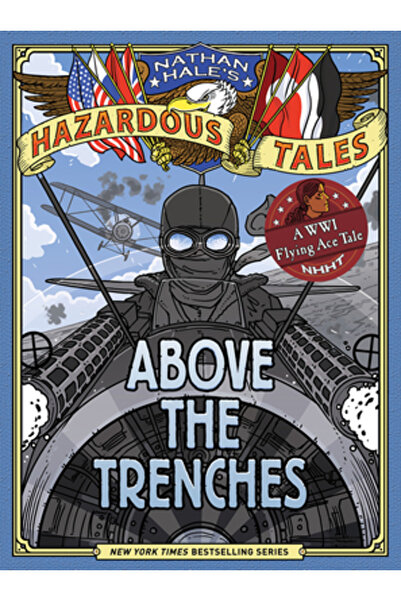Amulet Books Deasupra tranșeelor ​​(Povești periculoase de Nathan Hale #12)