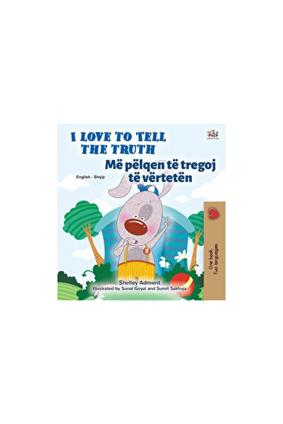 Kidkiddos Books Ltd I Love to Tell the Truth (English Albanian Bilingual Chil...