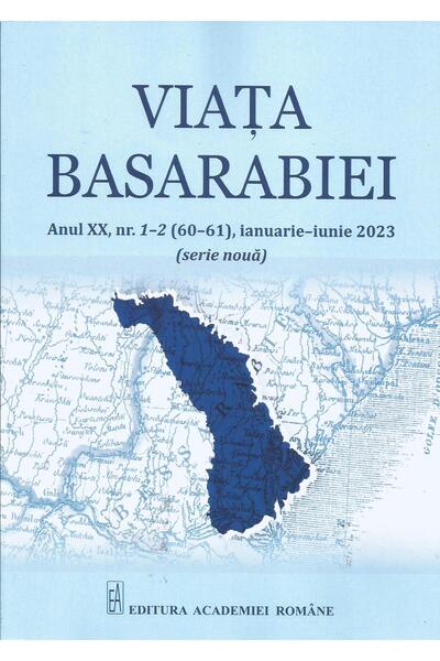 Editura Academiei Romane Viata Basarabiei. Anul XX, nr. 1-2 (60-61), ianuar