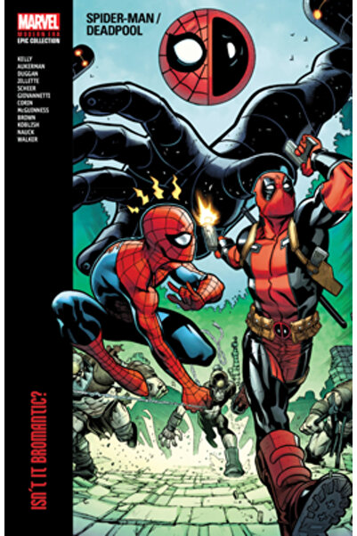Marvel Comics Group Colecția epică Spider-Man/Deadpool Modern Era: Nu-i așa c...