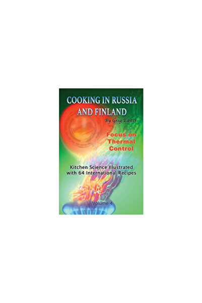 Wexford College Pr Gătitul în Rusia și Finlanda - Volumul 4: Știința bucătări...