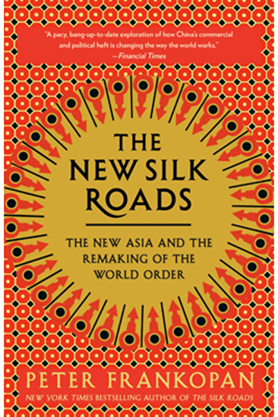 Vintage Noile Drumuri ale Mătase : Noua Asie și Refacerea Ordinii Mondiale