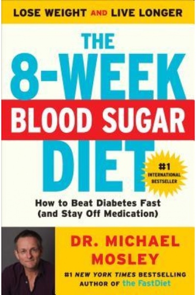 Princeton Univ Pr Dieta de 8 săptămâni pentru zahăr din sânge: Cum să învingi...