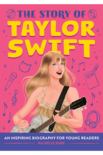 Callisto Kids Povestea lui Taylor Swift: O biografie inspiratoare pentru tine...