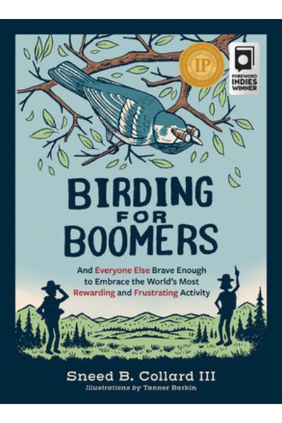 Mountaineers Books Observarea păsărilor pentru generația Boomers: Și toți cei...