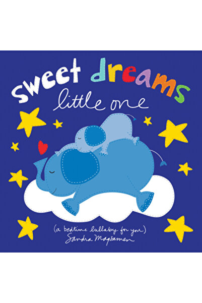 Sourcebooks Wonderland Vise dulci, micuțule: Un cântec de leagăn pentru tine ...