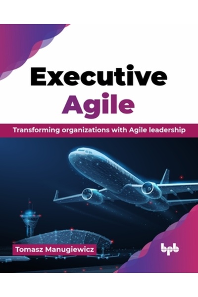 INDEPENDENT CAT Executive Agile: Transformarea organizațiilor cu leadership A...