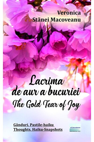 Editura eLiteratura Lacrima de aur a bucuriei. The gold tear of you, V