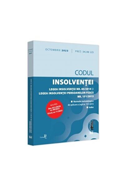 Editura Universul Juridic Codul insolventei. Legea insolventei nr. 85/2014 s