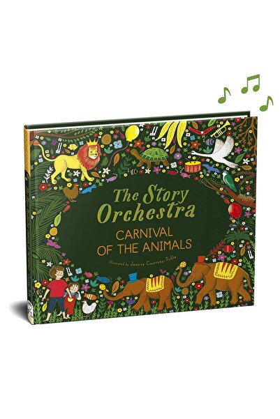FRANCES LINCOLN The Story Orchestra: Carnival of the Animals
