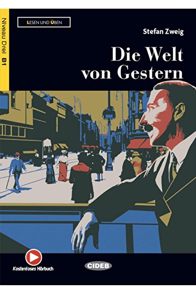 Cideb Die Welt von Gestern, Stefan Zweig