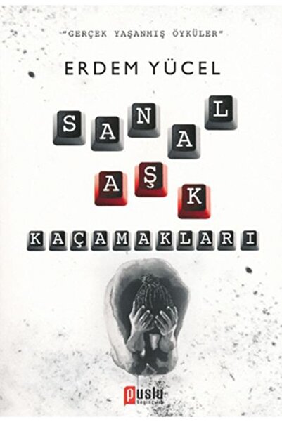 Timaş Yayınları Sanal Aşk Kaçamakları