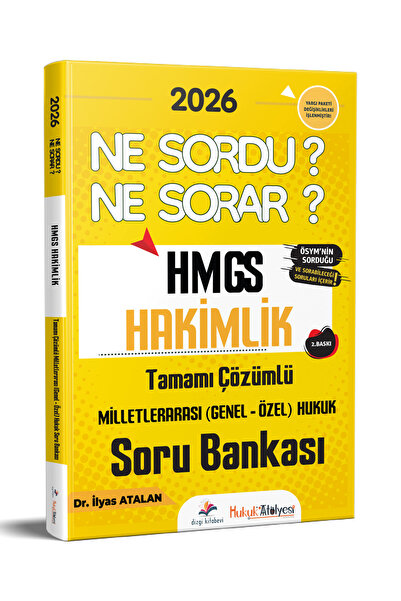 Dizgi Kitap 2026 Hukuk Atölyesi HMGS Hakimlik Ne Sordu Ne Sorar Milletleraras...