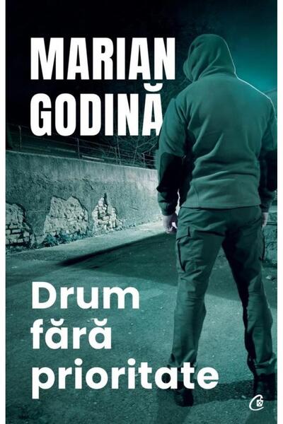 Editura Curtea Veche Road without priority, Marian Godina