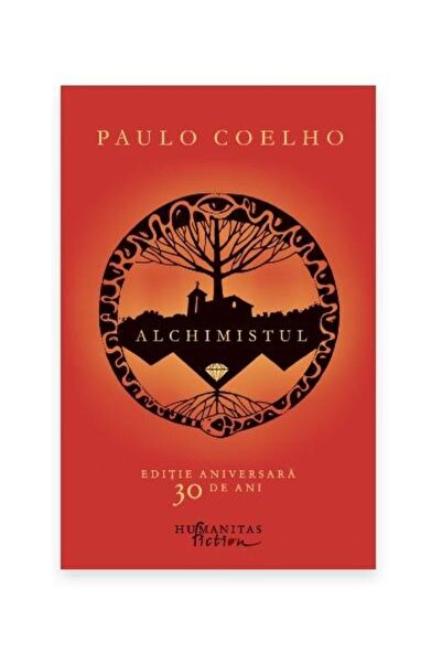 Editura Humanitas Fiction Alchimistul. Editie aniversara, 30 de ani, Paulo C
