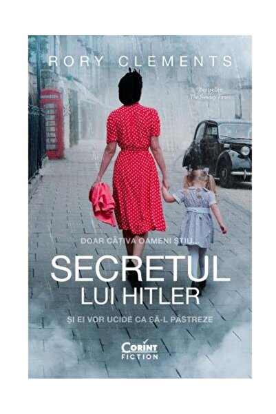Editura Corint Secretul lui Hitler, Rory Clements