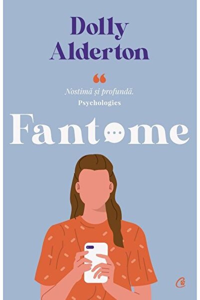 Editura Curtea Veche Fantome, Dolly Alderton