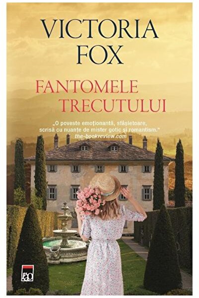 Editura Rao Books Fantomele trecutului, Victoria Fox