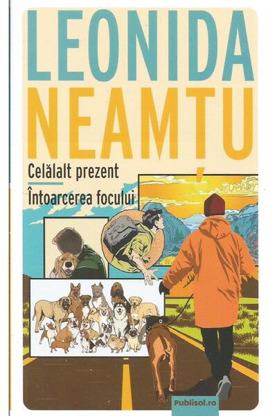 Editura Publisol Celalalt prezent. Intoarcerea focului, Leonida Nea