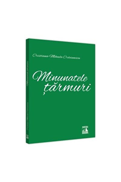 Editura Neverland Minunatele tarmuri, Cristiana Mihaela Craciunescu