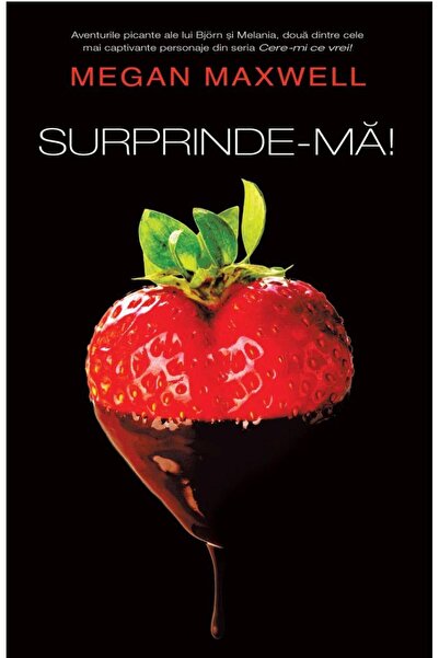 Editura Publisol Surprinde-ma!, Megan Maxwell