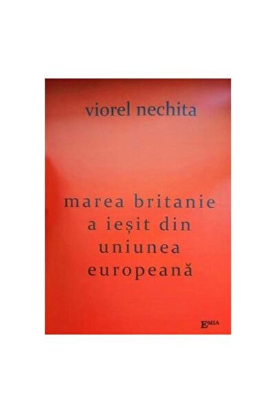 Editura Emia Marea Britanie a iesit din Uniunea Europeana, Vior