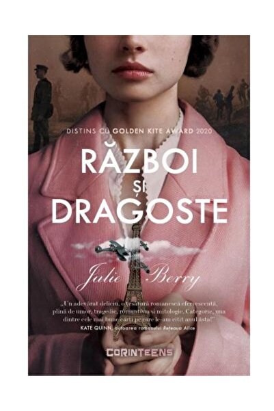 Editura Corint Razboi si dragoste, Julie Berry
