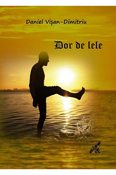 Editura Else Dor de lele, Daniel Visan-Dimitriu
