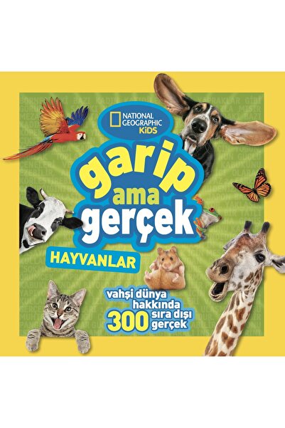 National Geographic Kids غريبة ولكنها حقيقية - الحيوانات (300 حقيقة غريبة)