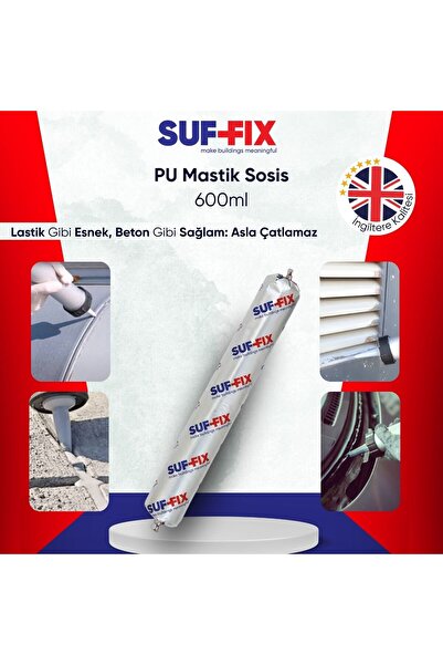 SUF FİX CONSTRUCTİON CHEMİCALS Suf-Fix PU 40 Sosis Mastik 600ml - Poliüretan ...