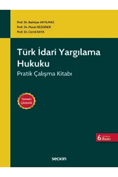 Seçkin Yayıncılık Türk İdari Yargılama Hukuku Pratik Çalışma Kitabı –Tamamı Ç...
