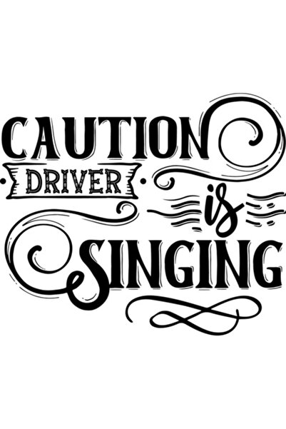 OEM Αυτοκόλλητο αυτοκινήτου, Προσοχή, ο οδηγός τραγουδάει
