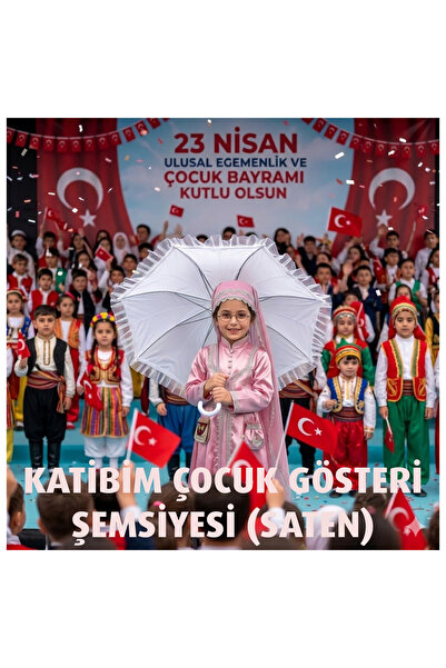direkstoktan Üsküdar’a Giderken 23 Nisan Katibim Gösteri Şemsiyesi Saten Kuma...