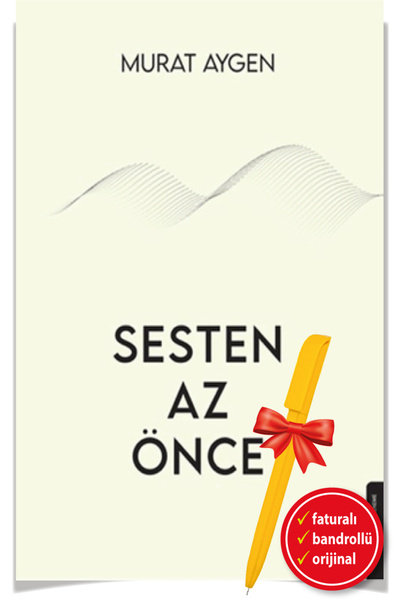 Destek Yayınları Alfa Kalem Sesten Az Önce (Murat Aygen) YENİ Deneme Kitap