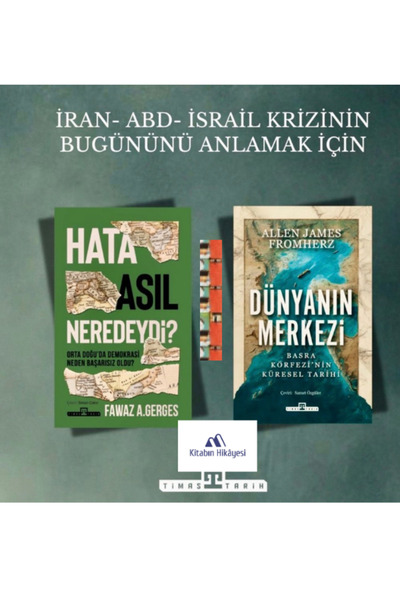 Timaş Yayınları Dünyanın Merkezi Taş Devrinden Günümüze Basra Körfezi nin Kür...