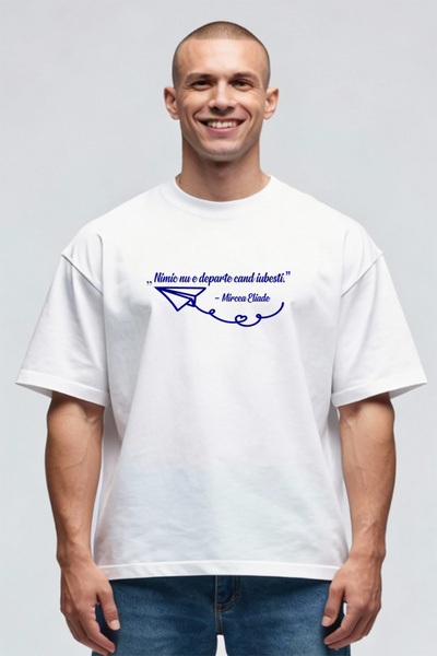 Printees Tricou Oversize - Citat Mircea Eliade