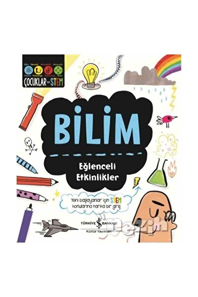 TÜRKİYE İŞ BANKASI KÜLTÜR YAYINLARI Bilim Eğlenceli Etkinlikler