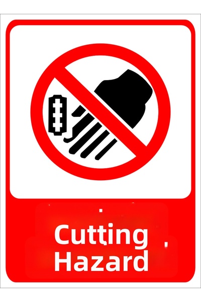 Tembel Baykuş Cutting Hazard Warning Sign 20X30 cm Forex