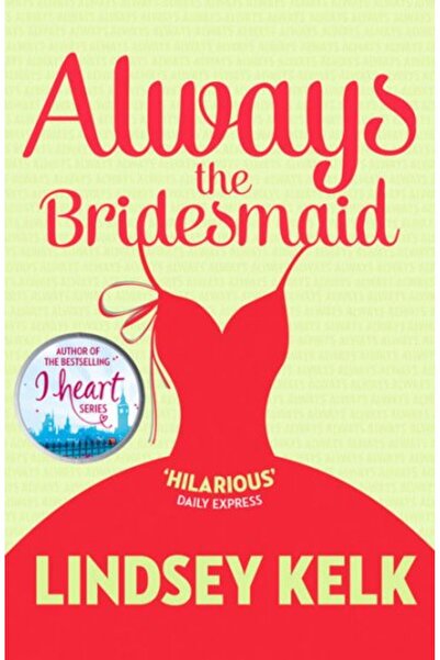 HarperCollins Publishers Always The Bridesmaid