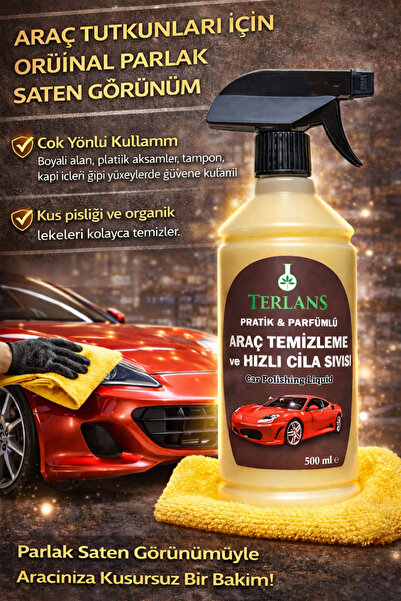 Terlans Parfümlü Hızlı Cila Araç Temizleme Ve Parlatma Sıvısı 500 ml Mikrofib...