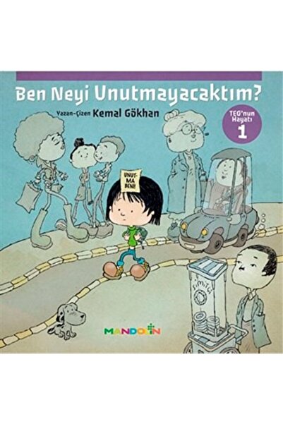 Mandolin Yayınları Teonun Hayatı 1 - Ben Neyi Unutmayacaktım?