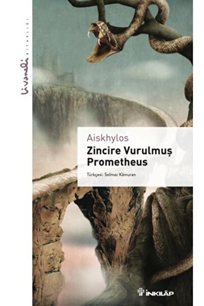 İnkılap Kitabevi Zincire Vurulmuş Prometheus - Livaneli Kitaplığı